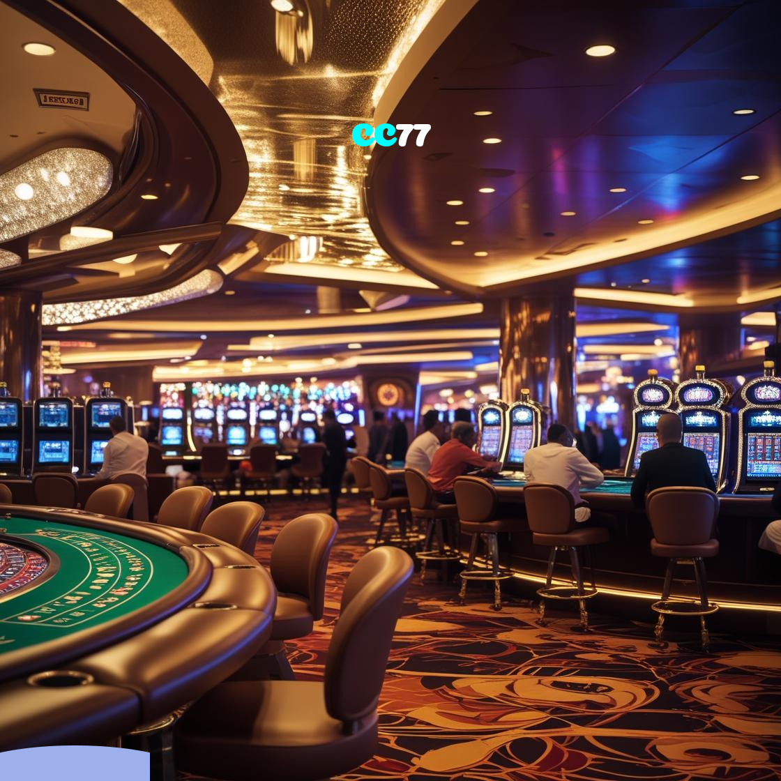 CC77：Cada giro nas slots é uma nova chance de mudar sua sorte!